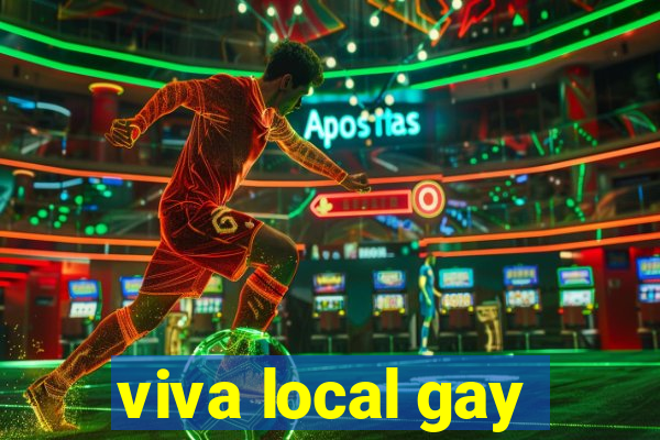 viva local gay